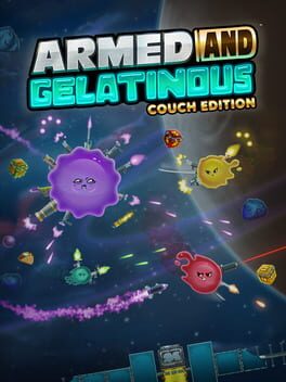 Armed and Gelatinous: Couch Edition Cover