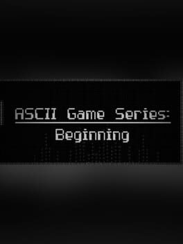 ASCII Game Series: Beginning Cover