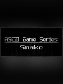 ASCII Game Series: Snake Cover