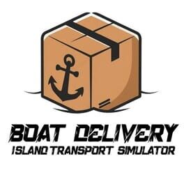 Boat Delivery: Island Transport Simulator Cover