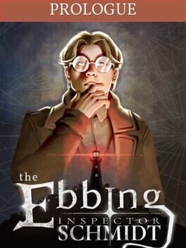 Inspector Schmidt: The Ebbing - Prologue Cover