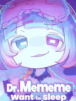 Dr.Mememe want to sleep Cover