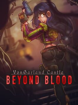 VonGarland Castle: Beyond Blood Cover