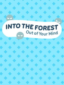 Into the Forest: Out of Your Mind Cover