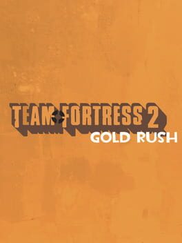 Team Fortress 2: Gold Rush Cover