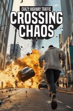 Crossing Chaos: Crazy Highway Traffic Cover