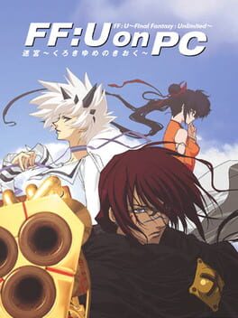 FF: U on PC - Final Fantasy: Unlimited - Labyrinth: Kuroki Dream Memory Cover