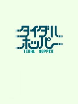Tidal Hopper