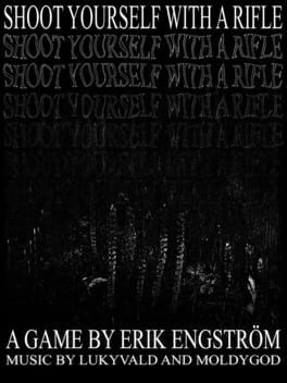 Shoot Yourself With a Rifle Cover