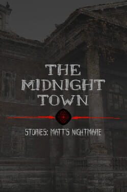 The Midnight Town Stories: Matt's Nightmare Cover