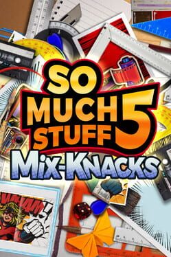 So Much Stuff 5: Mix-Knacks Cover