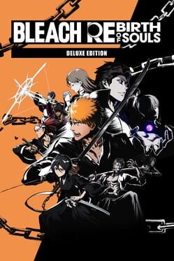 Bleach: Rebirth of Souls - Deluxe Edition Cover