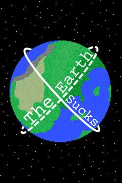 The Earth Sucks Cover
