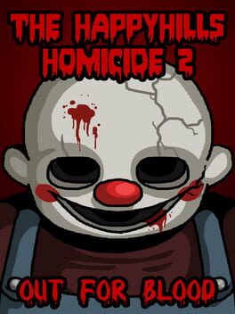 The Happyhills Homicide 2: Out For Blood Cover