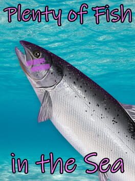 Plenty of Fish in the Sea Cover