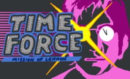 Time Force X: Mission of Lennon Cover