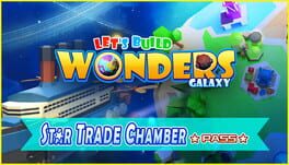 Let's Build Wonders: Galaxy — Star Trade Chamber Pass Cover