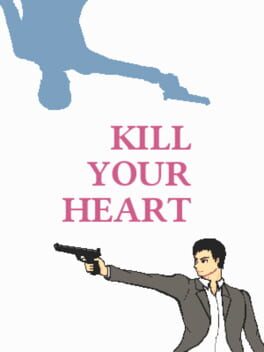 Kill Your Heart Cover
