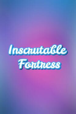 Inscrutable Fortress Cover