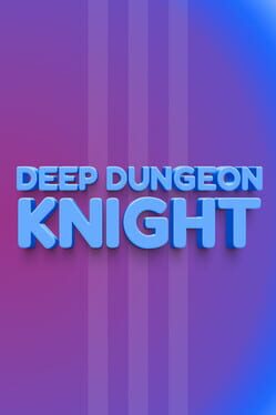Deep Dungeon Knight Cover