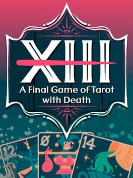 XIII: A Final Game of Tarot With Death Cover