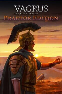 Vagrus: The Riven Realms - Praetor Edition Cover