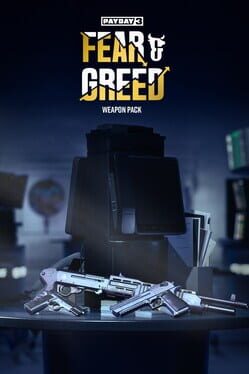 Payday 3: Fear & Greed Weapon Pack Cover