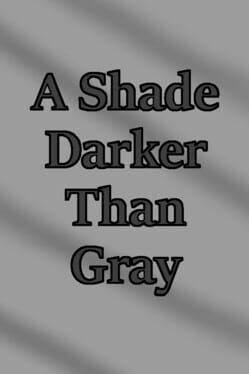 A Shade Darker Than Gray Cover