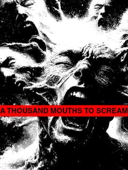 A Thousand Mouths to Scream Cover