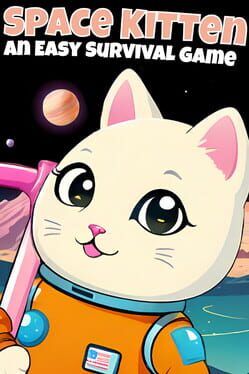 Space Kitten: An Easy Survival Game Cover