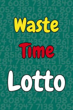 Waste Time Lotto Cover