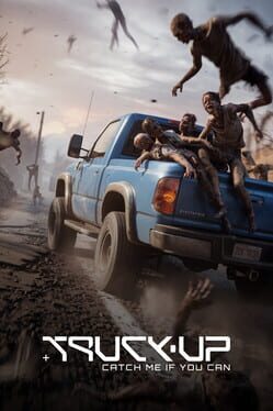 Truck Up: Catch Me If You Can Cover
