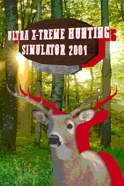 Ultra X-Treme Hunting Simulator 2001 Cover