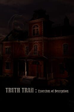 Truth Trail: Exorcism of Deception Cover