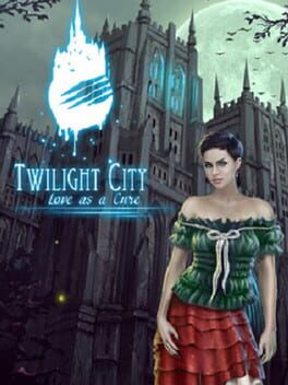Twilight City: Love as a Cure Cover