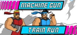 Machine Gun Train Run Cover