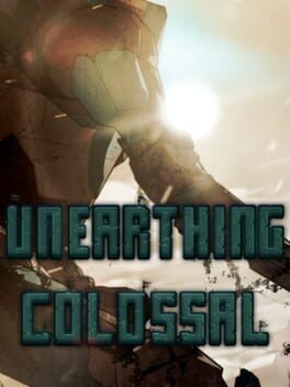 Unearthing Colossal Cover