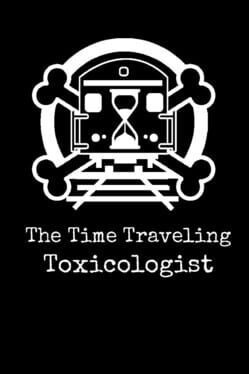 The Time Traveling Toxicologist Cover