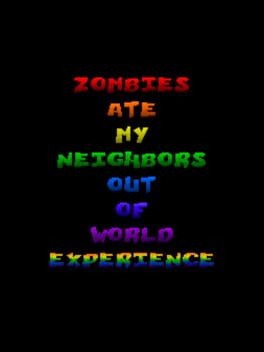 Zombies Ate My Neighbors: Out of This World Experience Cover