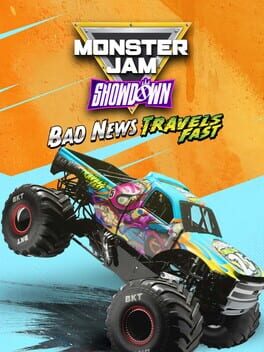 Monster Jam Showdown: Bad News Travels Fast Cover