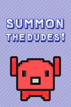 Summon The Dudes! Cover