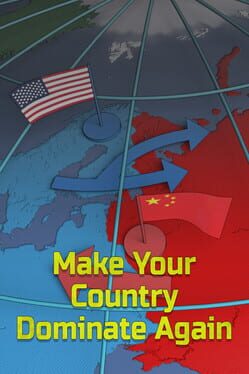 Make Your Country Dominate Again Cover