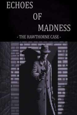 Echoes of Madness: The Hawthorne Case Cover