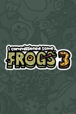 I Commissioned Some Frogs 3 Cover