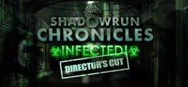 Shadowrun Chronicles: Infected - Director's Cut Cover