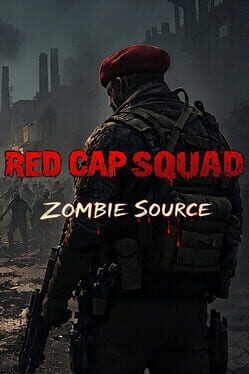 Red Cap Squad: Zombie Source Cover