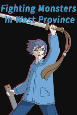 Fighting Monsters In West Province Cover
