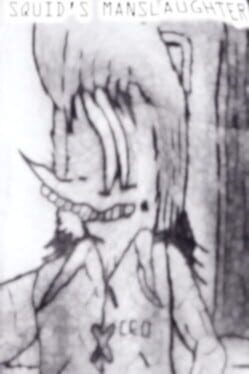 Squid's Manslaughter Cover