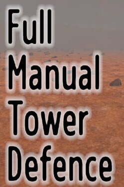 Full Manual Tower Defense Cover