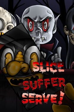 Slice, Suffer, Serve! Cover
